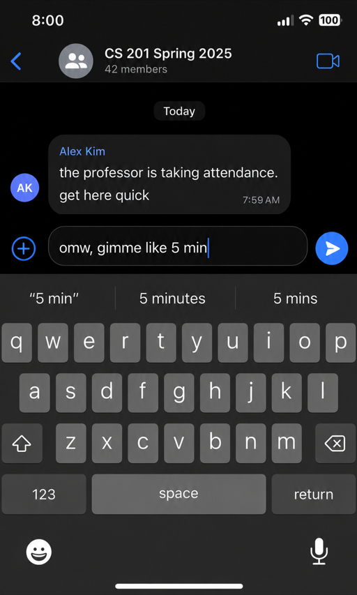 a phone in a class group chat where the keyboard suggests '5 min', '5 minutes', and '5 mins' while typing 'omw, gimme like 5 min'